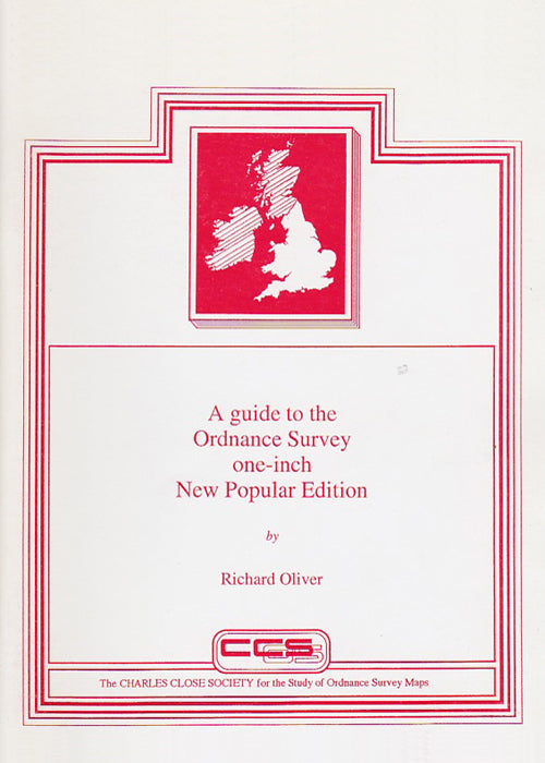 A GUIDE TO THE ORDNANCE SURVEY ONE-INCH NEW POPULAR EDITION