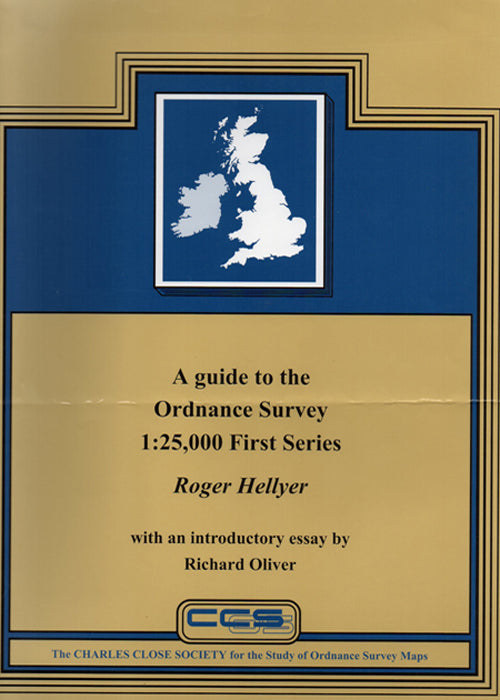 A GUIDE TO THE ORDNANCE SURVEY 1:25,000 FIRST SERIES