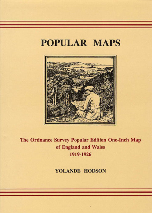 POPULAR MAPS. THE ORDNANCE SURVEY POPULAR EDITION ONE INCH MAP OF ENGLAND & WALES, 1919-1926