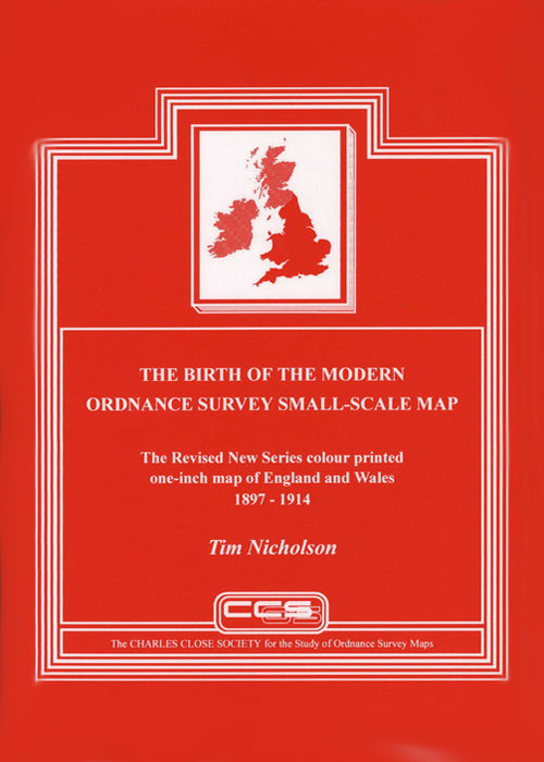 THE REVISED NEW SERIES COLOUR PRINTED ONE-INCH MAP OF ENGLAND & WALES 1897-1914