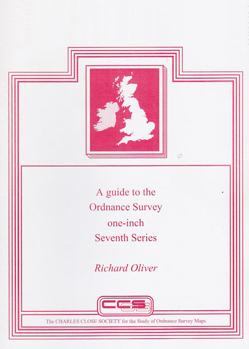 A GUIDE TO THE ORDNANCE SURVEY ONE-INCH SEVENTH SERIES