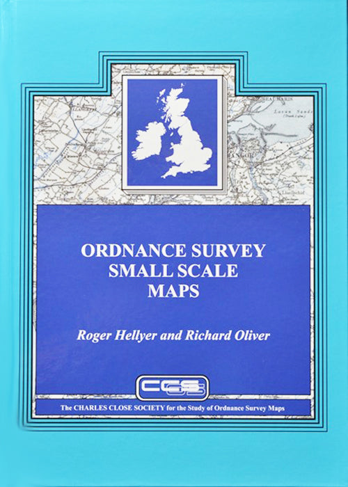 ORDNANCE SURVEY SMALL SCALE MAPS – charlesclosesociety