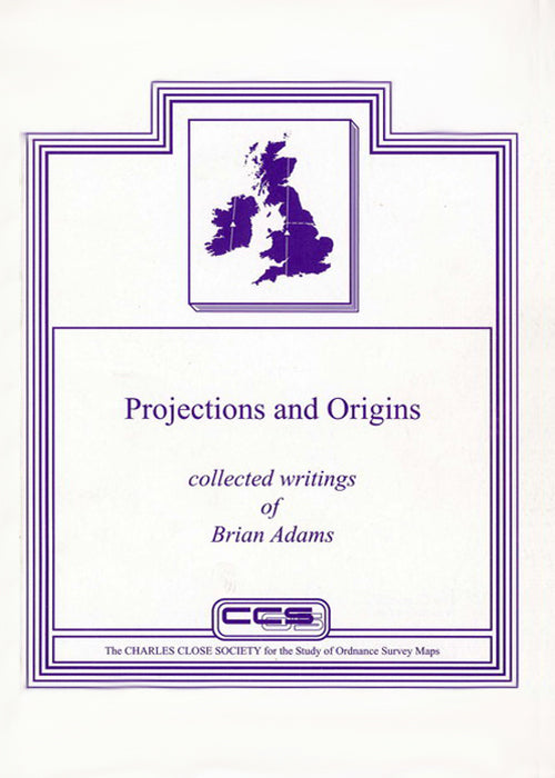 PROJECTIONS AND ORIGINS, COLLECTED WRITINGS OF BRIAN ADAMS